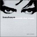 Bauhaus : Beneath the Mask